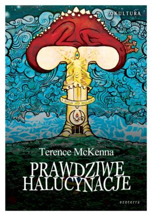 Terence-McKenna-książka-Prawdziwe-halucynacje